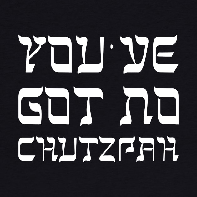 You've Got No Chutzpah by Indie Pop